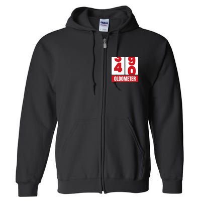 40th 40 Birthday Funny Gift Oldometer Full Zip Hoodie