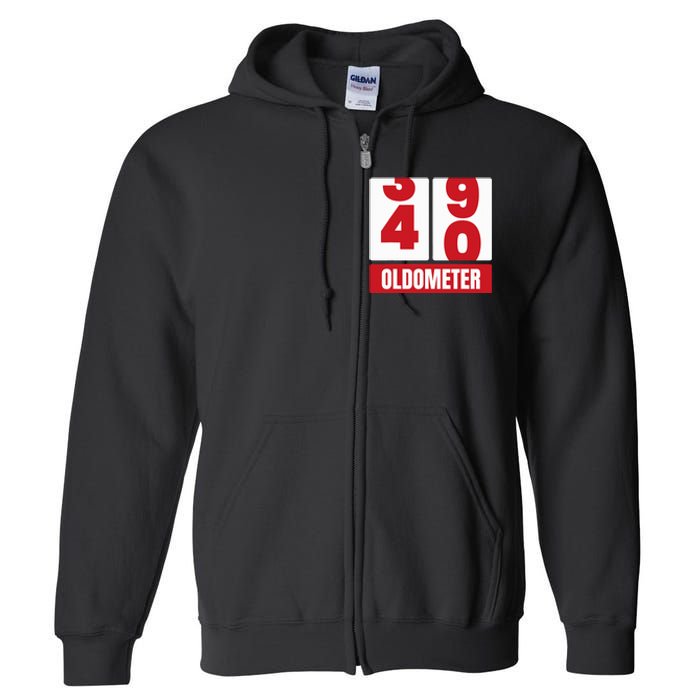 40th 40 Birthday Funny Gift Oldometer Full Zip Hoodie