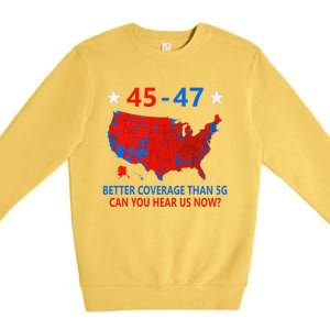 45 47 Can You Hear Us Now Nationwide Coverage Map Of 2024 Premium Crewneck Sweatshirt