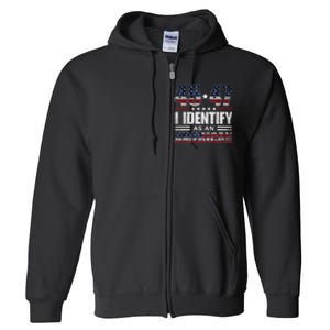 45 47 I Identify As An American 45 47 Trump Usa Flag Full Zip Hoodie