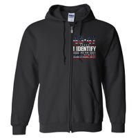 45 47 I Identify As An American 45 47 Trump Usa Flag Full Zip Hoodie