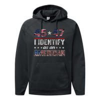 45 47 I Identify As An American Trump 2024 Performance Fleece Hoodie