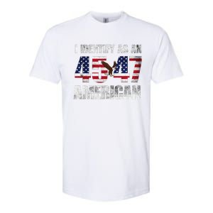 45 47 I Identify As An American 45 47 Trump Usa Flag Softstyle CVC T-Shirt