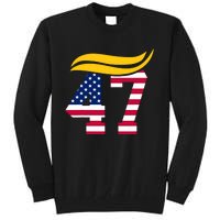 45 47 Is My President We All Won Tall Sweatshirt