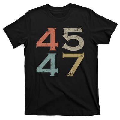 Donald Trump 45 47 Retro 45th 47th President Trump T-Shirt