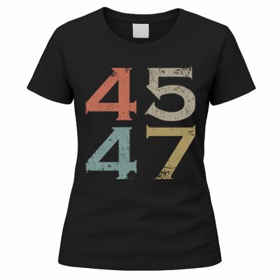 Donald Trump 45 47 Retro 45th 47th President Trump Women's T-Shirt