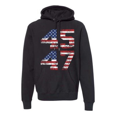 45 47 Trump 2024 Premium Hoodie