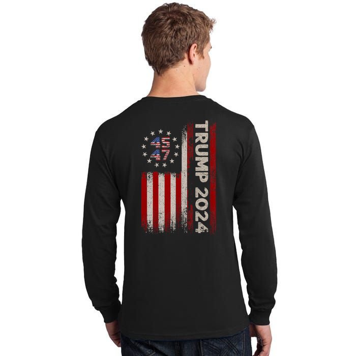 45 47 Trump 2024 American Flag Front And Back Tall Long Sleeve T-Shirt