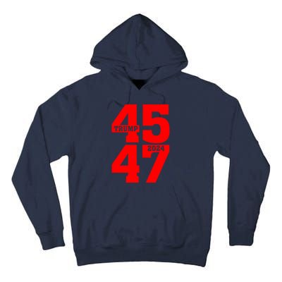 45 47 Trump 2024 Funny Trump 2024 Tall Hoodie