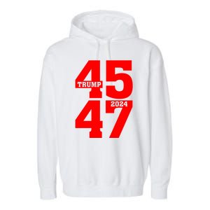 45 47 Trump 2024 Funny Trump 2024 Garment-Dyed Fleece Hoodie