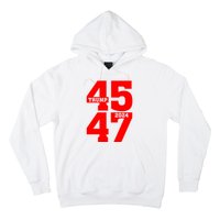 45 47 Trump 2024 Funny Trump 2024 Hoodie