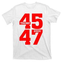 45 47 Trump 2024 Funny Trump 2024 T-Shirt