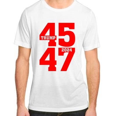 45 47 Trump 2024 Funny Trump 2024 Adult ChromaSoft Performance T-Shirt