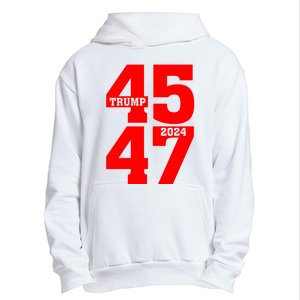 45 47 Trump 2024 Funny Trump 2024 Urban Pullover Hoodie