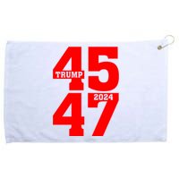 45 47 Trump 2024 Funny Trump 2024 Grommeted Golf Towel