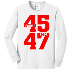 45 47 Trump 2024 Funny Trump 2024 Kids Long Sleeve Shirt