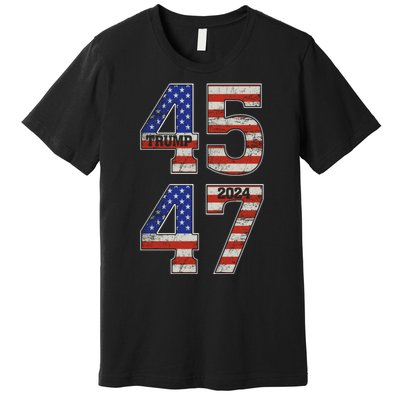 45 47 Trump 2024 Funny Trump 2024 Premium T-Shirt