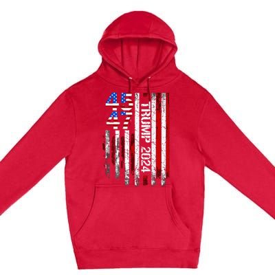 45 47 Trump 2024 American Flag Premium Pullover Hoodie