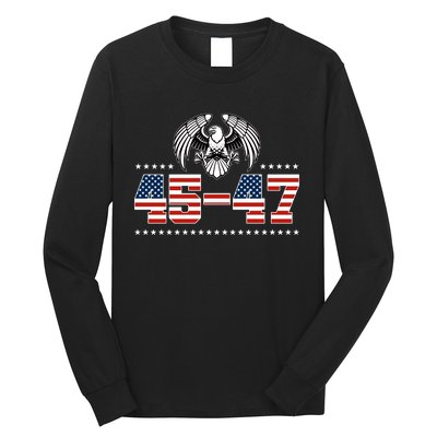 45 47 Trump Wins 2024 Election Long Sleeve Shirt