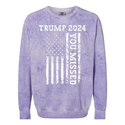 45 47 Trump 2024 American Flag Trump 2024 You Missed Colorblast Crewneck Sweatshirt