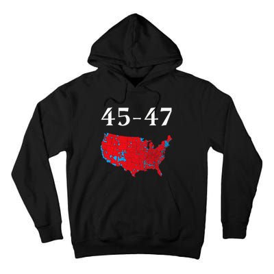 45 47 Trump Election Map 2024 Tall Hoodie