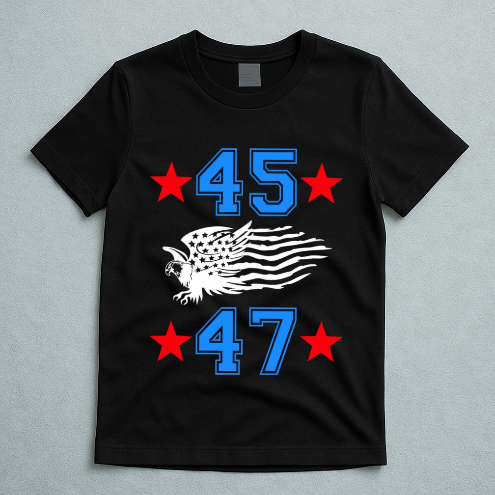 45 47 Trump Sign Us Eagle American Flag America Trump 45 47 T-Shirt
