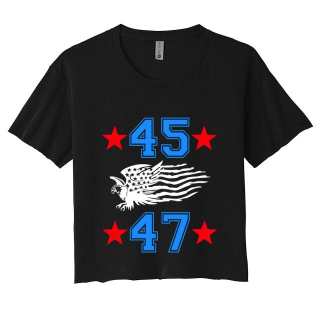 45 47 Trump Sign Us Eagle American Flag America Trump 45 47 Crop Top