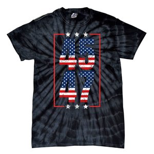 45 47 Trump 2024 President Trump 2024 American Flag Tie-Dye T-Shirt