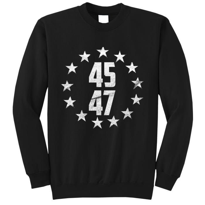 45 47 Trump 2024 American Flag Trump 2024 Sweatshirt