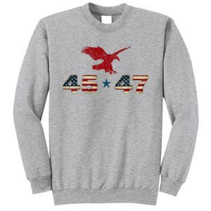 45 47 Trump 2024 President Election Patriotic Eagle Sweatshirt