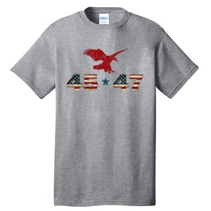 45 47 Trump 2024 President Election Patriotic Eagle Tall T-Shirt