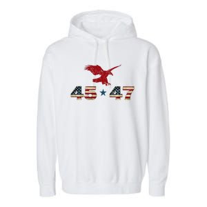 45 47 Trump 2024 President Election Patriotic Eagle Garment-Dyed Fleece Hoodie