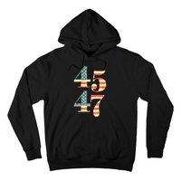 45 47 Trump 2024 Vintage Flag Support Trump 45 47 Hoodie