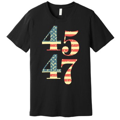 45 47 Trump 2024 Vintage Flag Support Trump 45 47 Premium T-Shirt