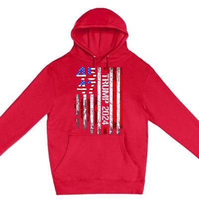 45 47 Trump 2024 American Flag Take America Back Premium Pullover Hoodie