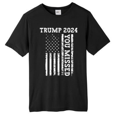 45 47 Trump 2024 American Flag Trump 2024 You Missed Tall Fusion ChromaSoft Performance T-Shirt