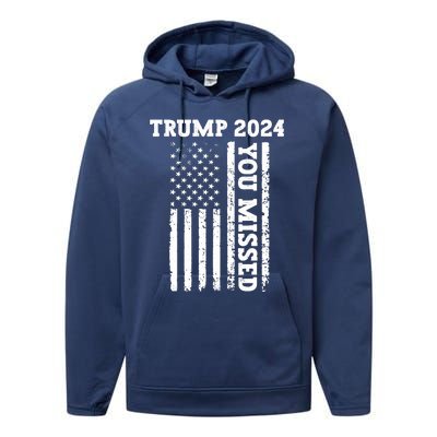 45 47 Trump 2024 American Flag Trump 2024 You Missed Performance Fleece Hoodie