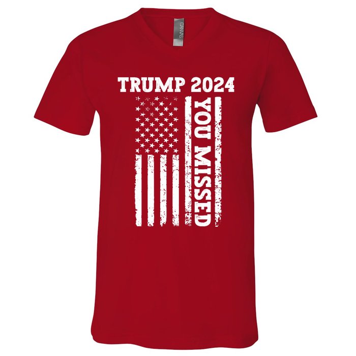 45 47 Trump 2024 American Flag Trump 2024 You Missed V-Neck T-Shirt