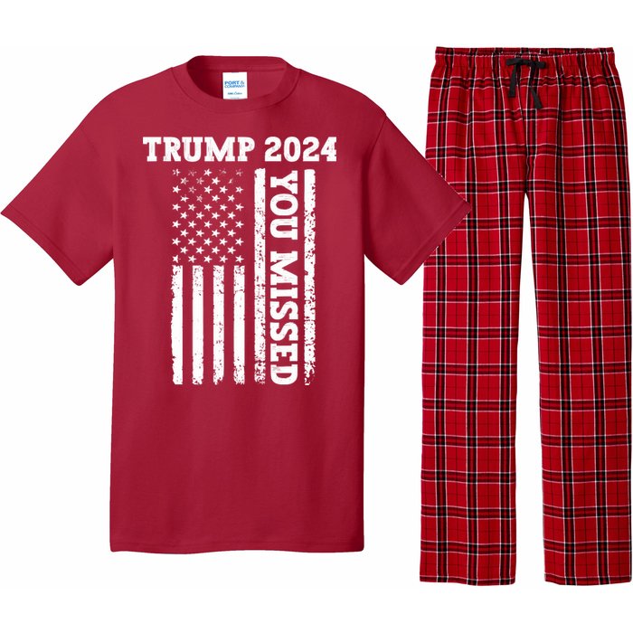 45 47 Trump 2024 American Flag Trump 2024 You Missed Pajama Set