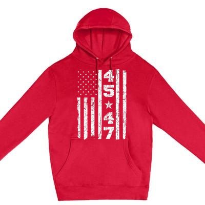 45 47 Trump Vintage Usa Flag 2024 President Election Politic Premium Pullover Hoodie