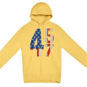 45 47 Trump 2024 American Flag (On Back) Premium Pullover Hoodie