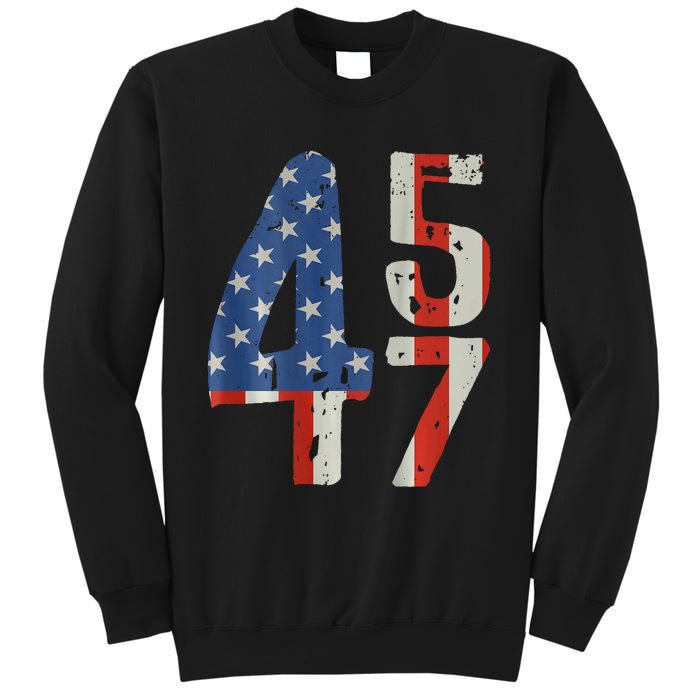 45 47 Trump 2024 American Flag (On Back) Sweatshirt