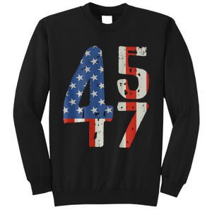 45 47 Trump 2024 American Flag (On Back) Tall Sweatshirt