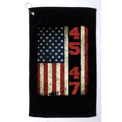 45 47 Trump Vintage Usa Flag 2024 President Election Politic Golf Towel
