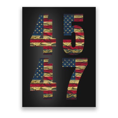 45 47 Trump Vintage Flag 2024 Election Poster