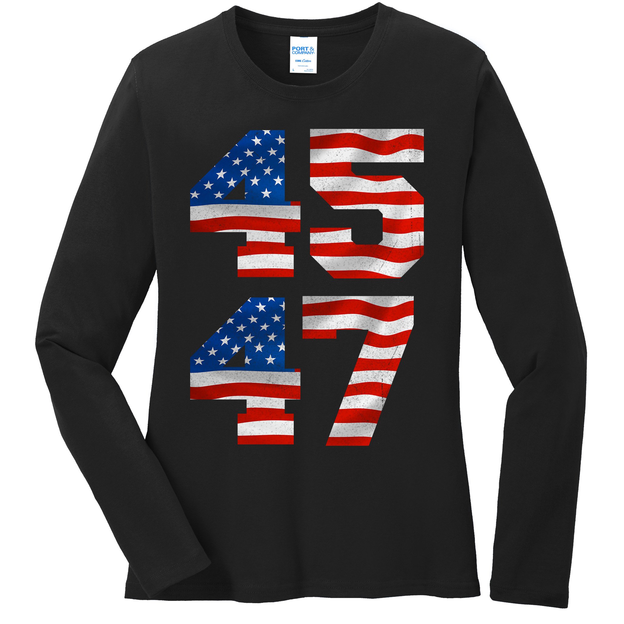 45 47 Trump 2024 Ladies Long Sleeve Shirt