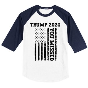 45 47 Trump 2024 American Flag Trump 2024 You Missed Baseball Sleeve Shirt