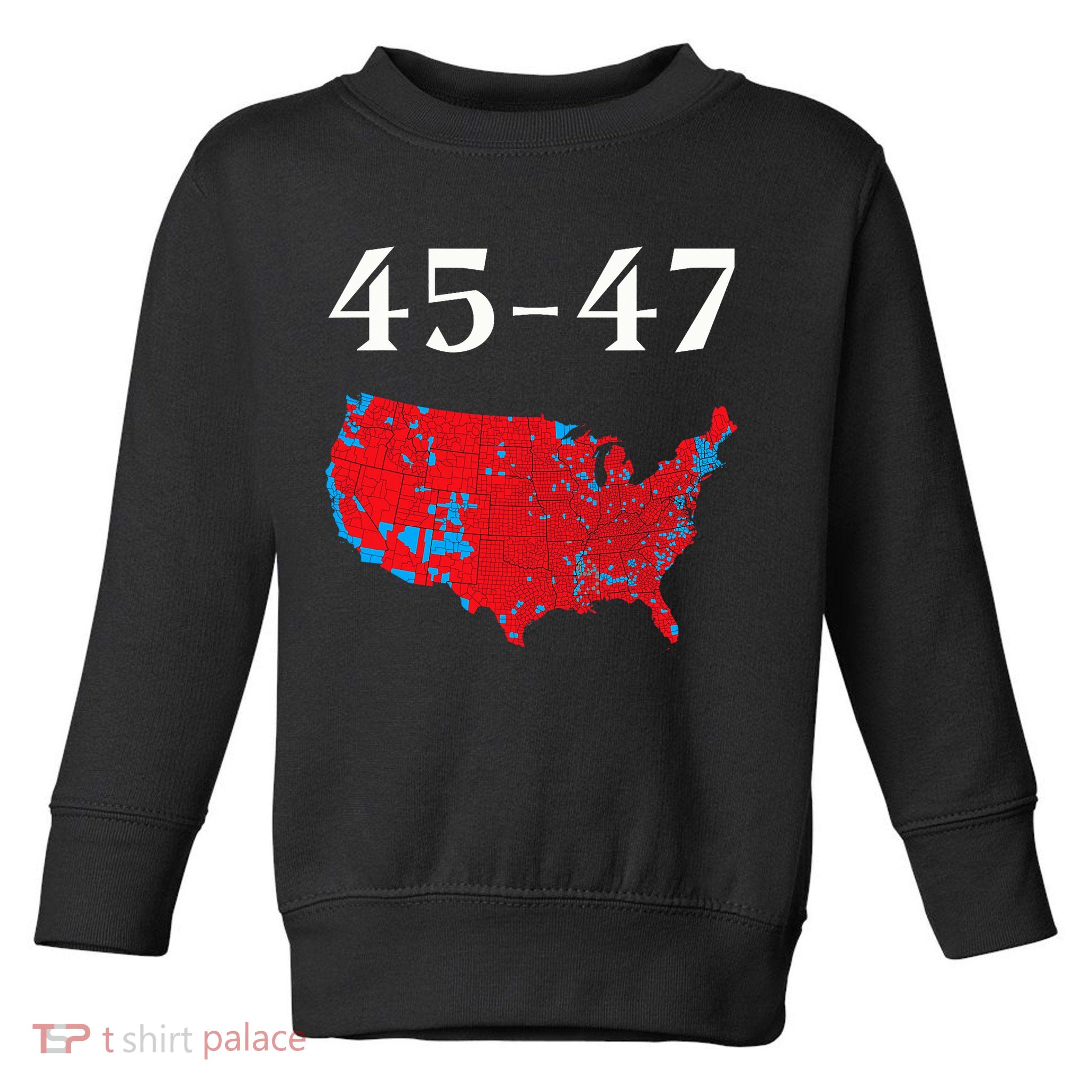 45 47 Trump Election Map 2024 Toddler Sweatshirt