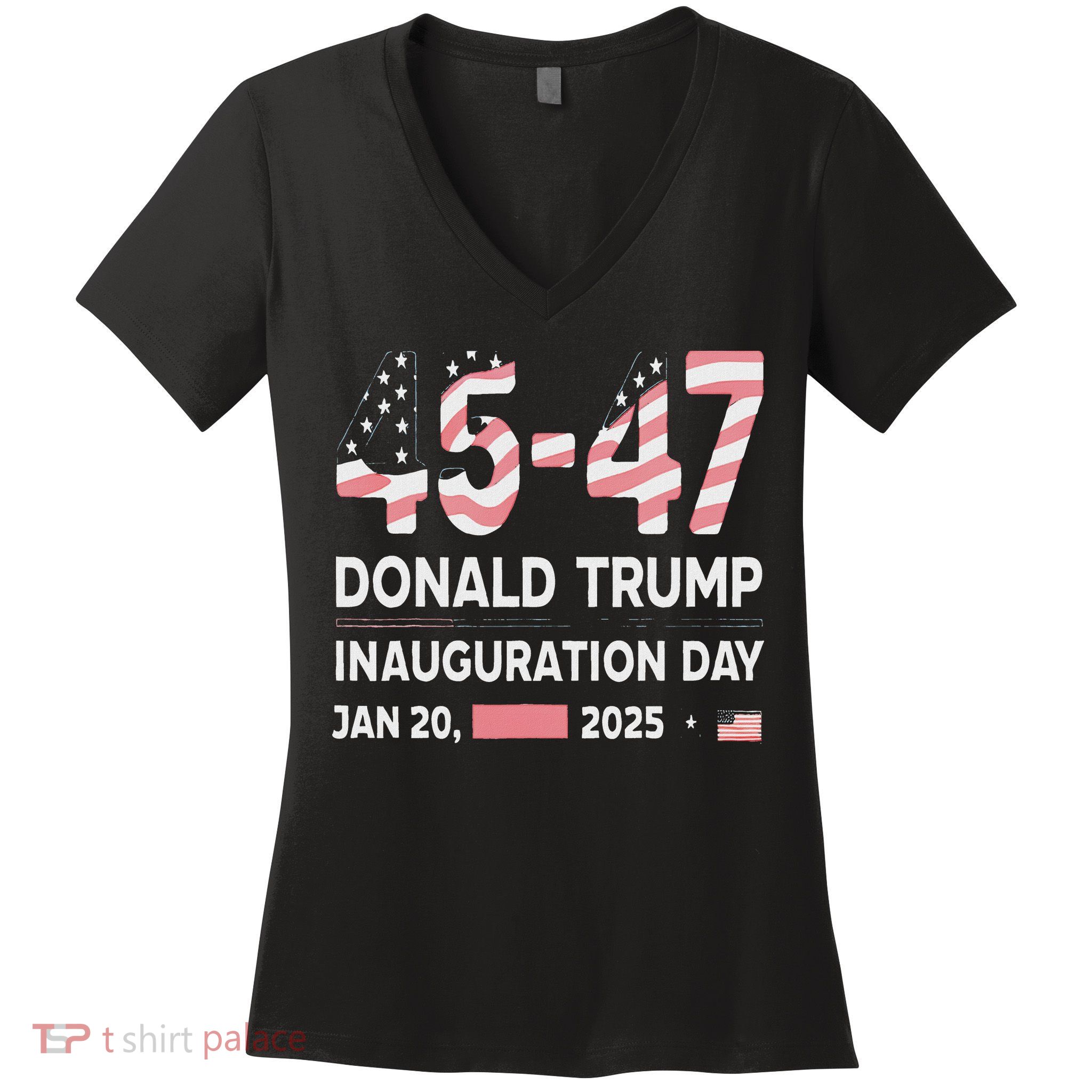 45 47 Usa Flag Trump Inauguration Day 2025 Vance 2028 Women's V-Neck T-Shirt
