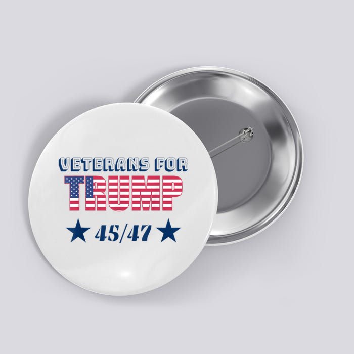 45 47 Veterans For Trump American Flag Button